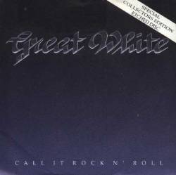 Great White : Call It Rock'n'Roll
